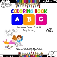 Coloring Book ABC: Beginners Easy Learning B08HGP1B5H Book Cover