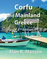 Corfu and Mainland Greece 0993559158 Book Cover