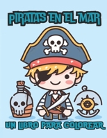 Piratas en el mar (Mundo Pirata) (Spanish Edition) B0CNJWGNPH Book Cover