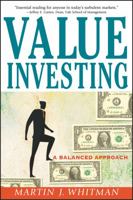 Value Investing: A Balanced Approach (Frontiers in Finance Series) 0471398101 Book Cover