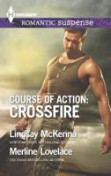 Course of Action: Crossfire: Hidden Heart\Desert Heat 037327923X Book Cover