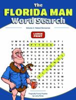The Florida Man Word Search: Volume 2: Naked Nonsense B0F9VPX7XH Book Cover