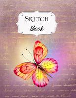 Sketch Book: Butterfly Sketchbook Scetchpad for Drawing or Doodling Notebook Pad for Creative Artists #4 1072781956 Book Cover