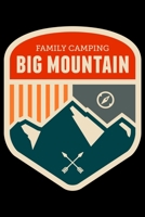 Family Camping Big Mountain: Camping Notebook, Lined Blank Book For Notes, 6 x 9, 120 White Color Pages, Matte Finish Cover 1692778846 Book Cover