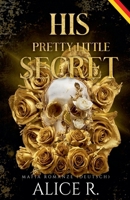 His Pretty Little Secret: Mafia Romanze (Deutsch) (The Little Vices (Deutsch)) (German Edition) B0GQDNYP3Q Book Cover