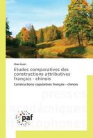 Etudes Comparatives Des Constructions Attributives Français - Chinois 3841636292 Book Cover