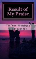 Result of My Praise 1532795440 Book Cover