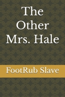 The Other Mrs. Hale B0H399CJ1L Book Cover