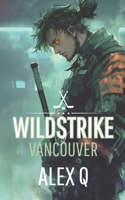 Wildstrike of Vancouver: Novela MM (French Edition) B0FLNBRFCZ Book Cover