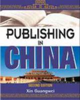 Publishing in China - An Essential Guide 981425391X Book Cover