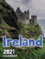 Ireland 2021 Wall Calendar 1713901315 Book Cover