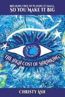 The High Cost of Shrinking 1662963122 Book Cover