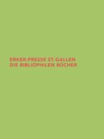 Erker-Presse St. Gallen: Die Bibliophilen Bucher 3796524273 Book Cover
