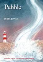 Pebble (Strong Winds series) 1899262393 Book Cover