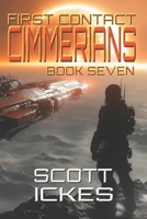 FIRST CONTACT: CIMMERIANS B0GQVB2ZBZ Book Cover