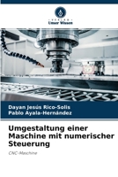 Umgestaltung einer Maschine mit numerischer Steuerung: CNC-Maschine 620415057X Book Cover