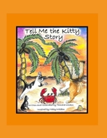 Tell Me the Kitty Story B091DYSHXQ Book Cover