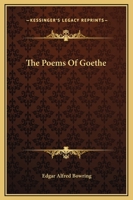 The Poems Of Goethe 1017018065 Book Cover