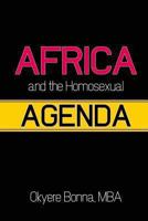 L'Afrique et l'Agenda Homosexuel: La Conscience de l'Afrique 1494254522 Book Cover