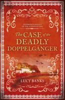 The Case of the Deadly Doppelganger 1944995471 Book Cover