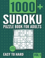Sudoku Puzzle Book for Adults: 1000+ Easy to Hard Sudoku Puzzles with Solutions - Vol. 1 B08NF2QTQD Book Cover
