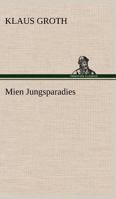 Mien Jungsparadies 3842490054 Book Cover