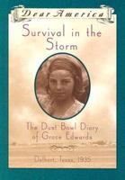 Survival in the Storm: The Dust Bowl Diary of Grace Edwards 0439215994 Book Cover