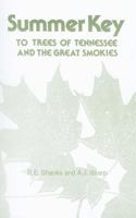 Summer Key to Trees of Tennessee 0870490400 Book Cover