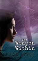 The Weapon Within 1910115258 Book Cover