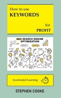 How to use Keywords for Profit B0CSDLF77N Book Cover