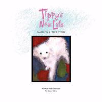 Tippy's New Life: Based on a True Story 142578013X Book Cover