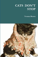 CATS DON'T STOP 1304805999 Book Cover