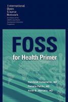 Foss for Health Primer 1453520856 Book Cover