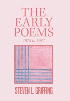 The Early Poems: 1978 to 1987 1984534068 Book Cover