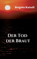 Der Tod der Braut 3347397789 Book Cover