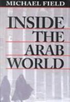Inside the Arab World 0674455207 Book Cover