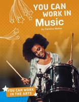You Can Work in Music 1543541410 Book Cover
