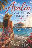 Avalin: Vacation Island B0H461N52Q Book Cover