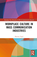 Workplace Culture in Mass Communication Industries 1032303603 Book Cover