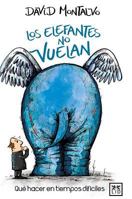 Los Elefantes No Vuelan 6077610429 Book Cover