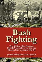 Bush Fighting 0857065319 Book Cover