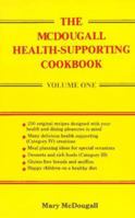 The McDougall Health-Supporting Cookbook: Volume One 0832903930 Book Cover