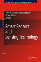 Smart Sensors and Sensing Technology 3642098525 Book Cover