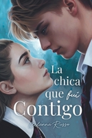 La chica que fui Contigo (Spanish Edition) B0GR4K4YFT Book Cover
