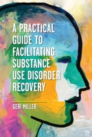 Understanding Addiction Recovery (First Edition) 1516542932 Book Cover