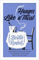 Hunger Like a Thirst: A Memoir 1250807123 Book Cover