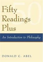 Fifty Readings Plus: An Introduction to Philosophy with PowerWeb: Philosophy 0072979003 Book Cover