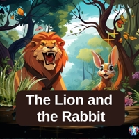 The Lion and the Rabbit B0CPJ8HXYT Book Cover