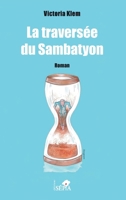 La traversée du Sambatyon: Roman (French Edition) B01LWN5QEJ Book Cover