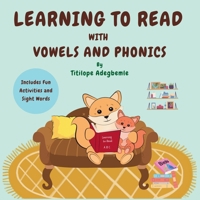 Learning to Read with Vowels and Phonics 1964198003 Book Cover
